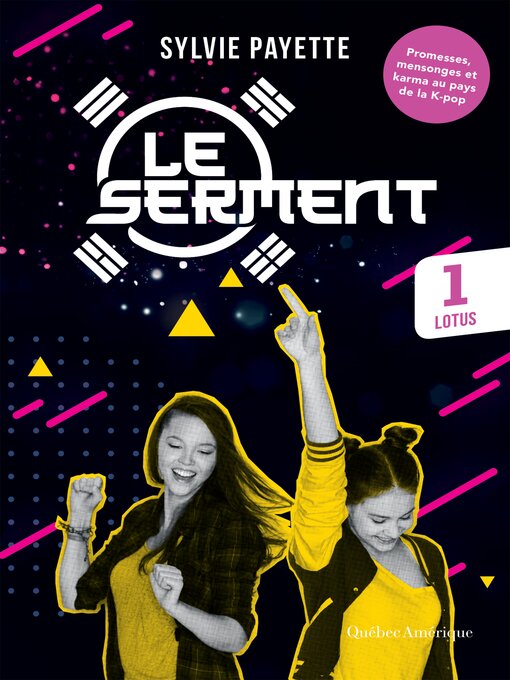 Title details for Le Serment, Tome 1--Lotus by Sylvie Payette - Available